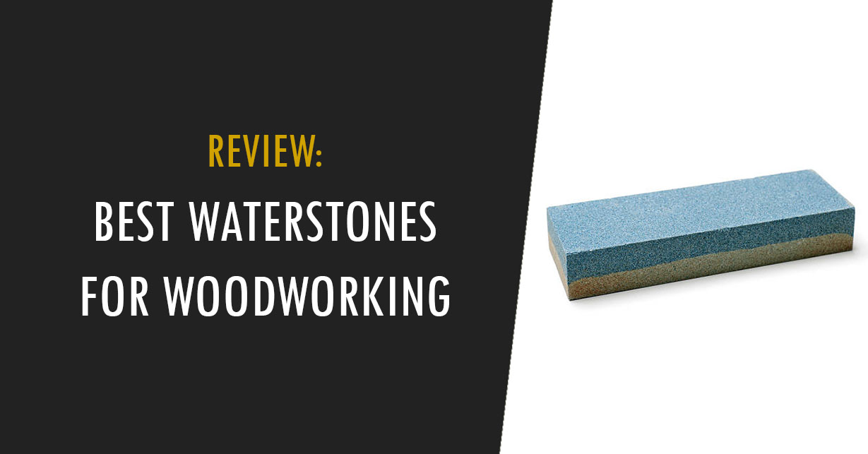 best waterstones for woodworking
